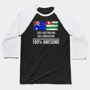 50% Australian 50% Abkhazian 100% Awesome - Gift for Abkhazian Heritage From Abkhazia Baseball T-Shirt